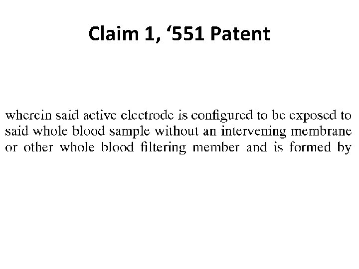 Claim 1, ‘ 551 Patent 