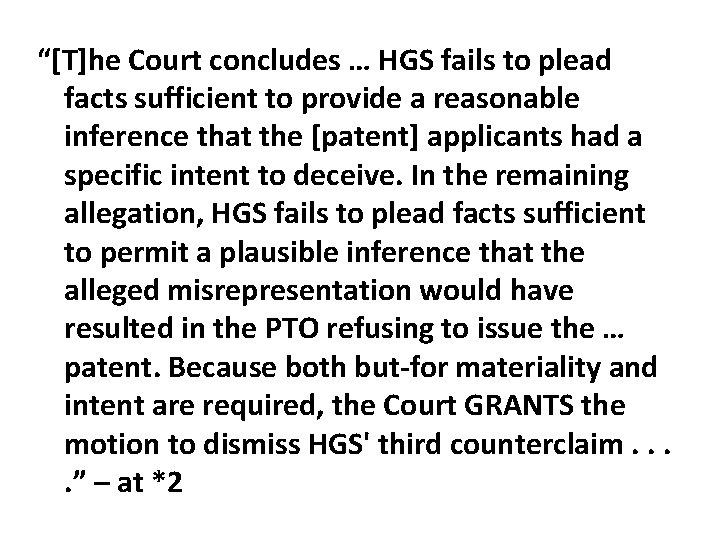 “[T]he Court concludes … HGS fails to plead facts sufficient to provide a reasonable