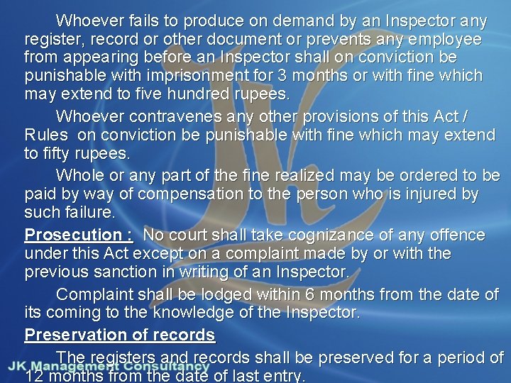 Whoever fails to produce on demand by an Inspector any register, record or other