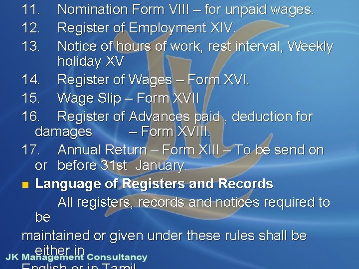 11. 12. 13. Nomination Form VIII – for unpaid wages. Register of Employment XIV.