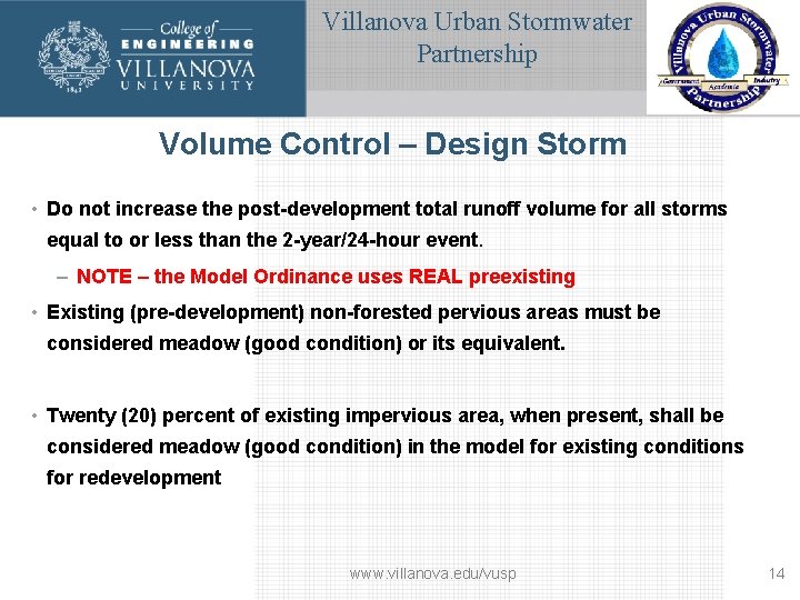 Villanova Urban Stormwater Partnership Volume Control – Design Storm • Do not increase the