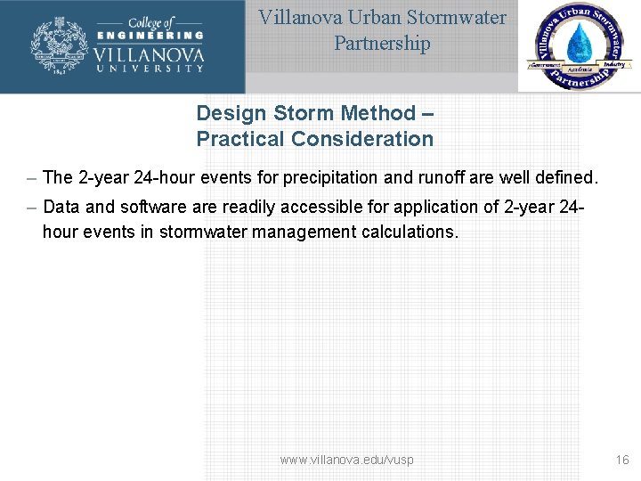 Villanova Urban Stormwater Partnership Design Storm Method – Practical Consideration – The 2 -year