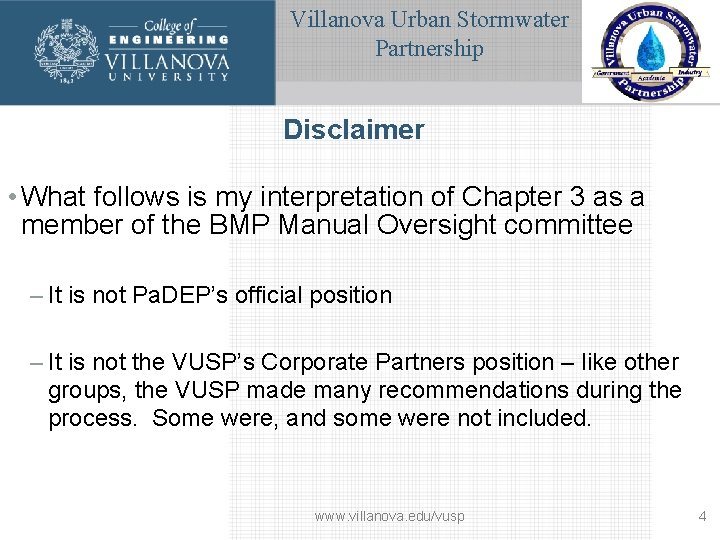 Villanova Urban Stormwater Partnership Disclaimer • What follows is my interpretation of Chapter 3