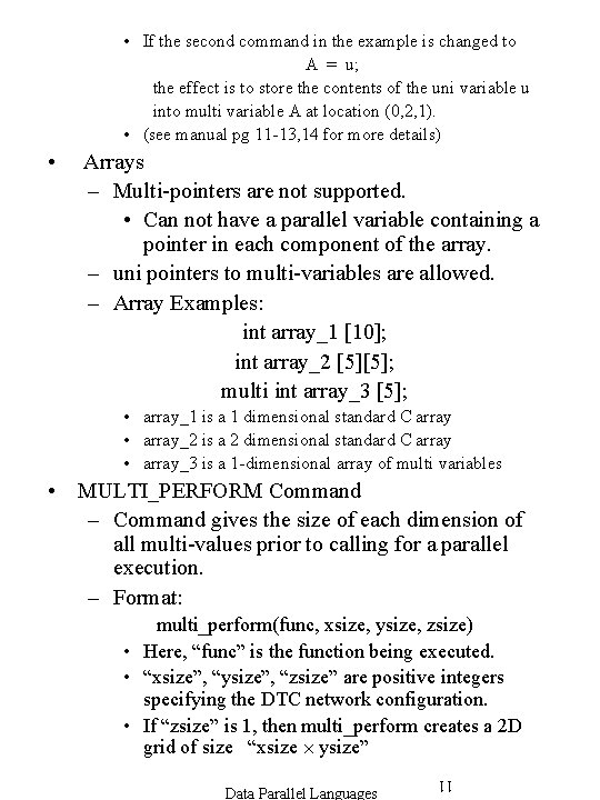 • If the second command in the example is changed to A = • If the second command in the example is changed to A =