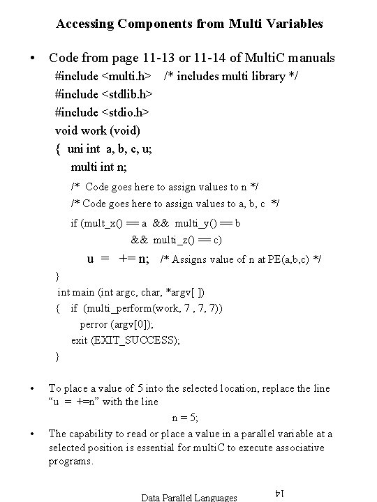 Accessing Components from Multi Variables • Code from page 11 -13 or 11 -14 Accessing Components from Multi Variables • Code from page 11 -13 or 11 -14
