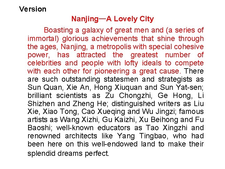 Version Nanjing—A Lovely City Boasting a galaxy of great men and (a series of