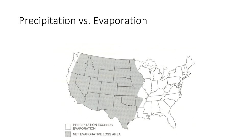 Precipitation vs. Evaporation 