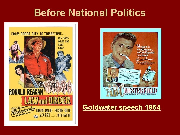 Before National Politics Goldwater speech 1964 
