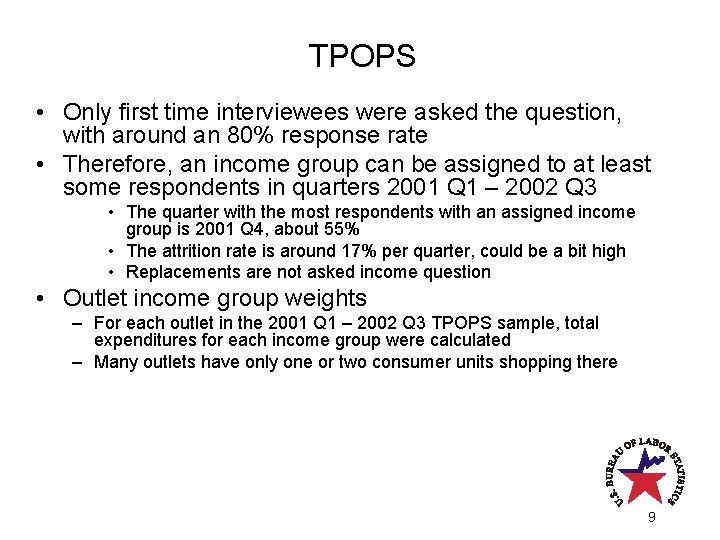 TPOPS • Only first time interviewees were asked the question, with around an 80% TPOPS • Only first time interviewees were asked the question, with around an 80%