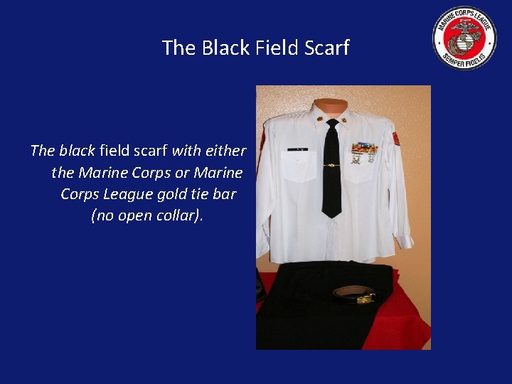 The Black Field Scarf The black field scarf with either the Marine Corps or