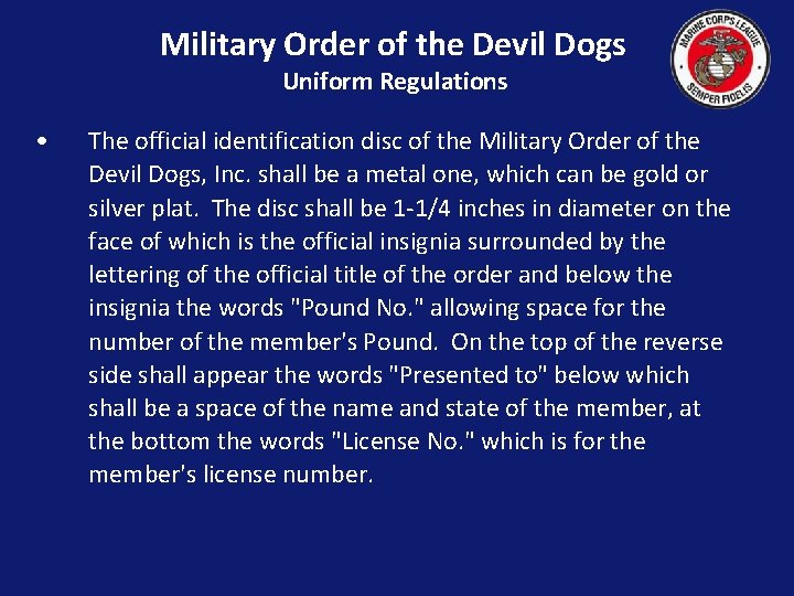 Military Order of the Devil Dogs Uniform Regulations • The official identification disc of