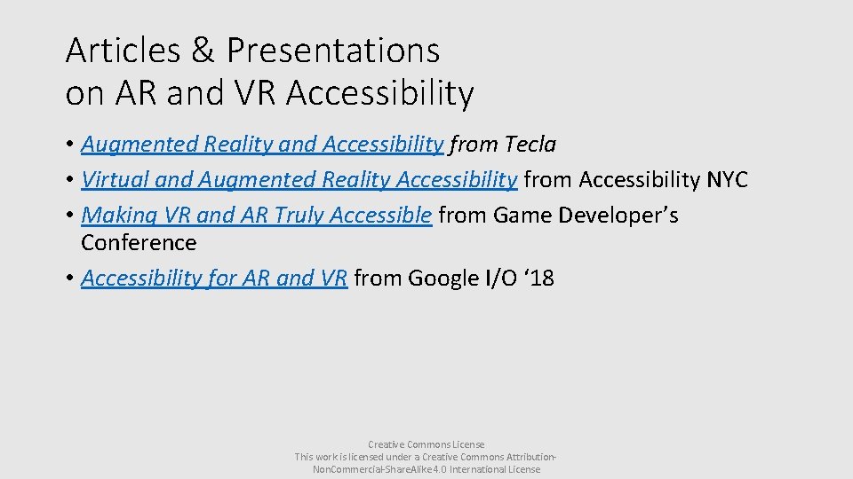 Articles & Presentations on AR and VR Accessibility • Augmented Reality and Accessibility from