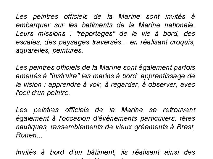 Les peintres officiels de la Marine sont invités à embarquer sur les batiments de