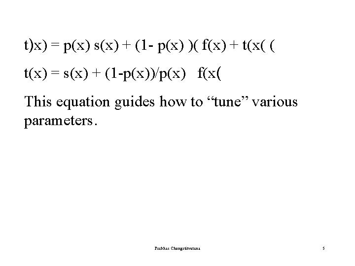 t)x) = p(x) s(x) + (1 - p(x) )( f(x) + t(x( ( t(x)