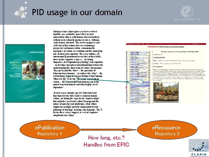  PID usage in our domain Biological and cultural processes have evolved together, in