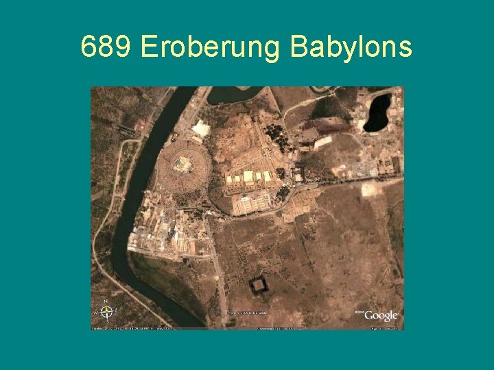 689 Eroberung Babylons 
