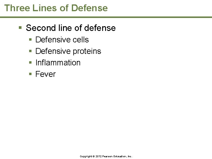 Three Lines of Defense § Second line of defense § § Defensive cells Defensive