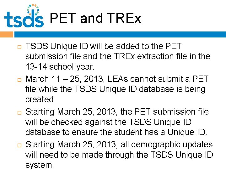 PET and TREx TSDS Unique ID will be added to the PET submission file