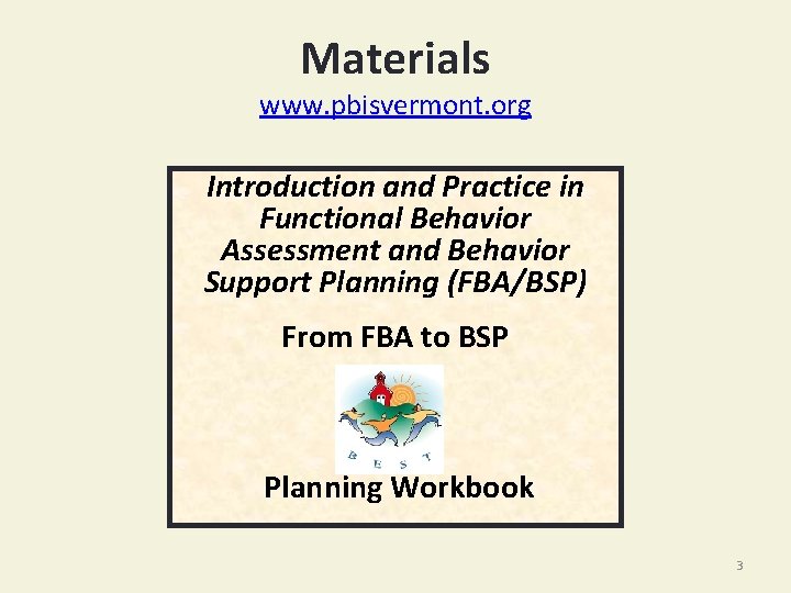 Basic FBA to BSP Using Functional Behavioral Assessment