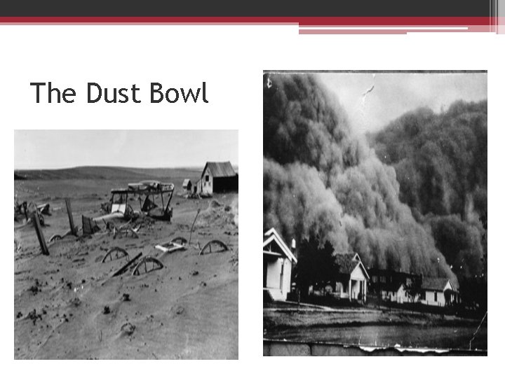 The Dust Bowl 