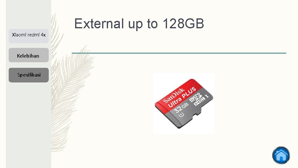 External up to 128 GB Xiaomi redmi 4 x Kelebihan Spesifikasi 