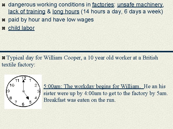 dangerous working conditions in factories: unsafe machinery, lack of training & long hours (14