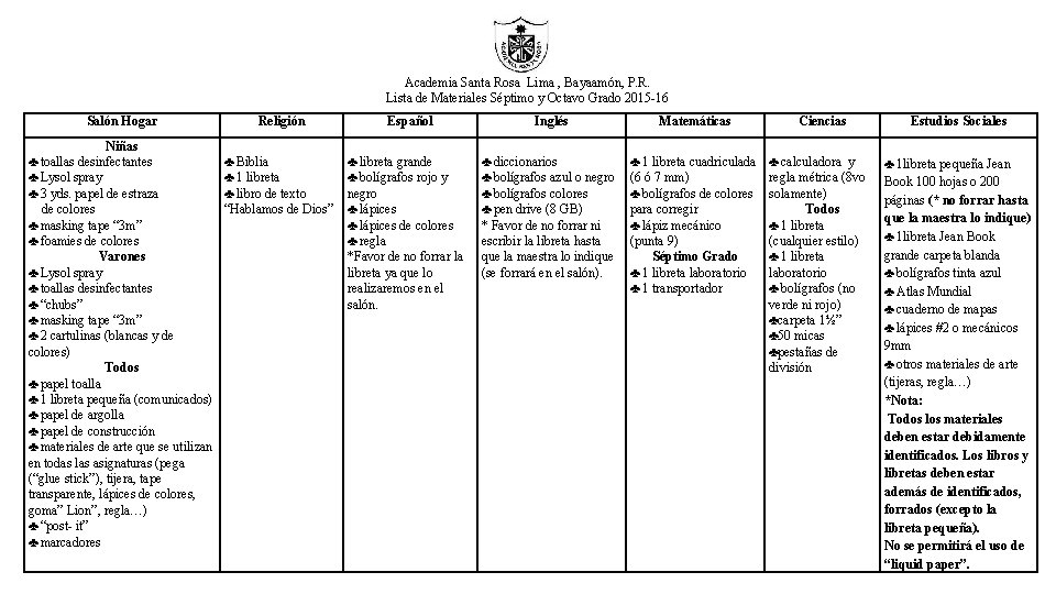 Academia Santa Rosa Lima , Bayaamón, P. R. Lista de Materiales Séptimo y Octavo