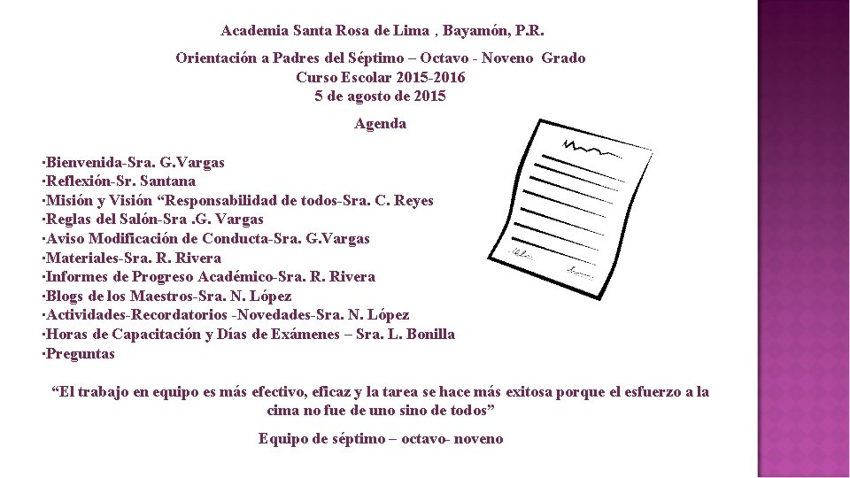 Academia Santa Rosa de Lima , Bayamón, P. R. Orientación a Padres del Séptimo