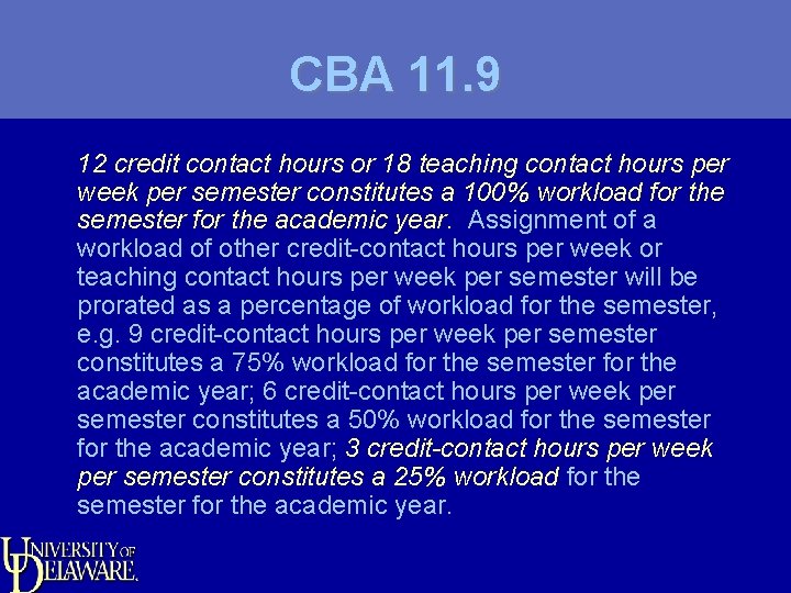 CBA 11. 9 12 credit contact hours or 18 teaching contact hours per week