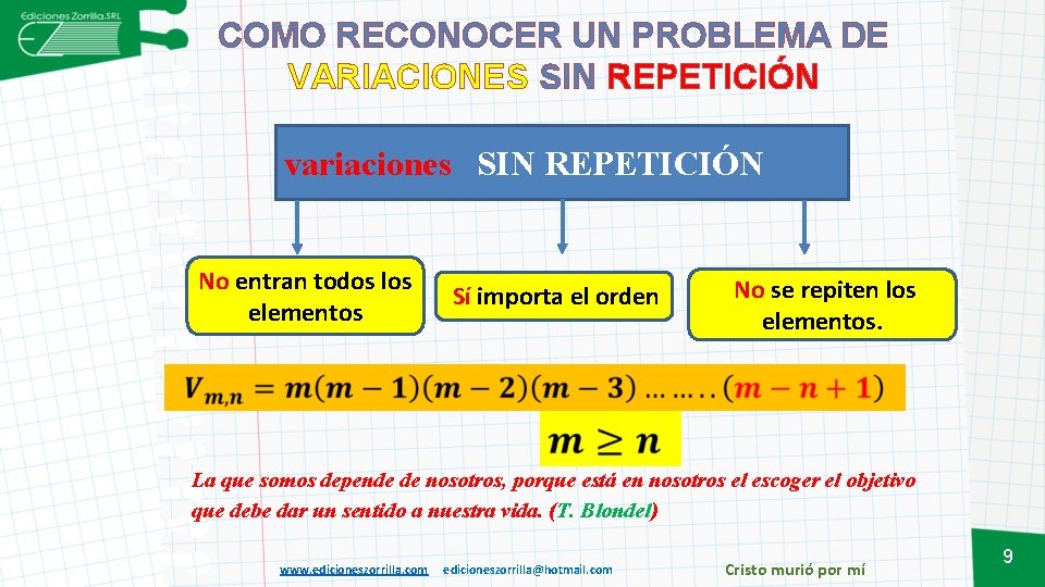 COMO RECONOCER UN PROBLEMA DE VARIACIONES SIN REPETICIÓN variaciones SIN REPETICIÓN No entran todos