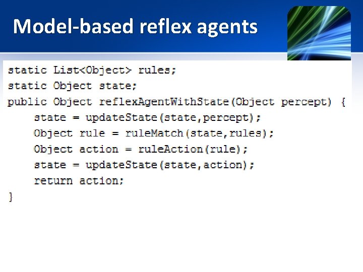 Model-based reflex agents 