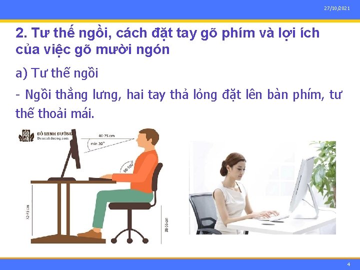 27/10/2021 2. Tư thế ngồi, cách đặt tay gõ phím và lợi ích của