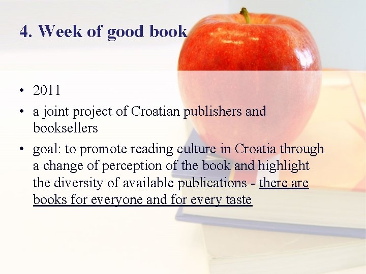 4. Week of good book • 2011 • a joint project of Croatian publishers