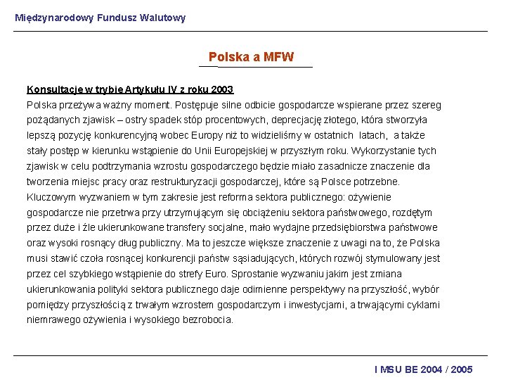 Międzynarodowy Fundusz Walutowy Polska a MFW Konsultacje w trybie Artykułu IV z roku 2003