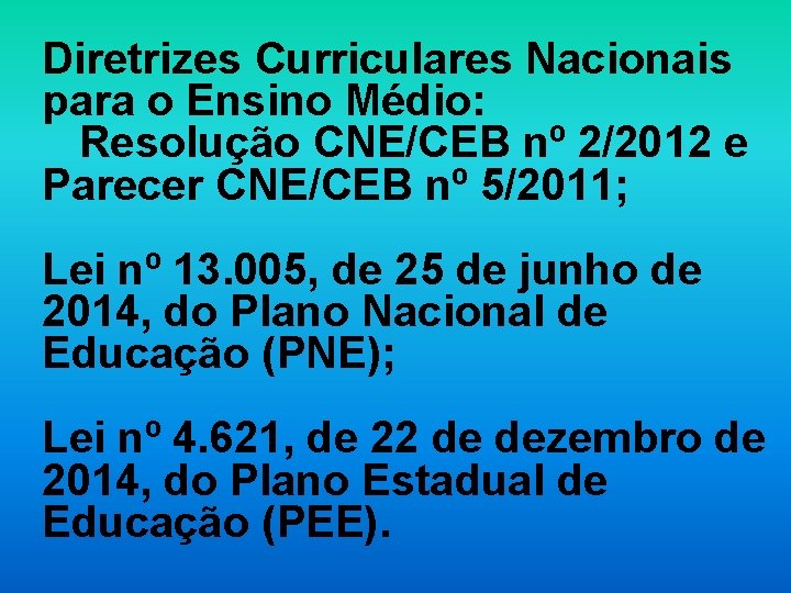 Diretrizes Curriculares Nacionais para o Ensino Médio: Resolução CNE/CEB nº 2/2012 e Parecer CNE/CEB