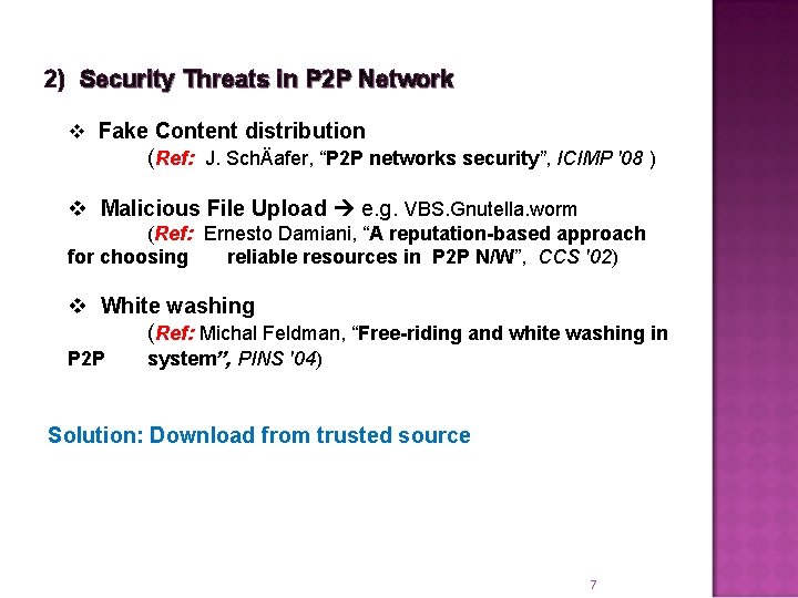 2) Security Threats in P 2 P Network v Fake Content distribution (Ref: J.