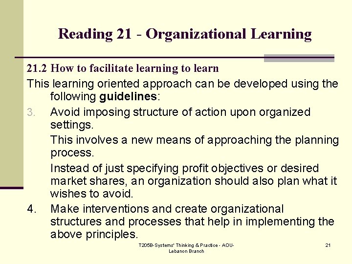 Reading 21 - Organizational Learning 21. 2 How to facilitate learning to learn This