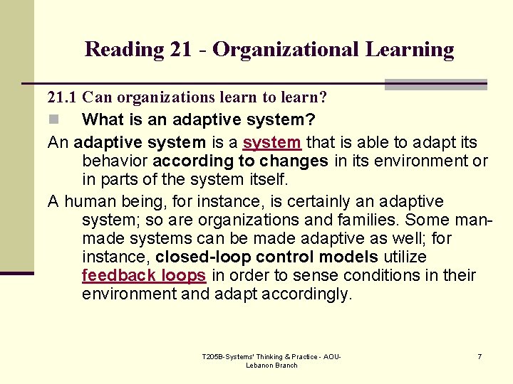 Reading 21 - Organizational Learning 21. 1 Can organizations learn to learn? n What