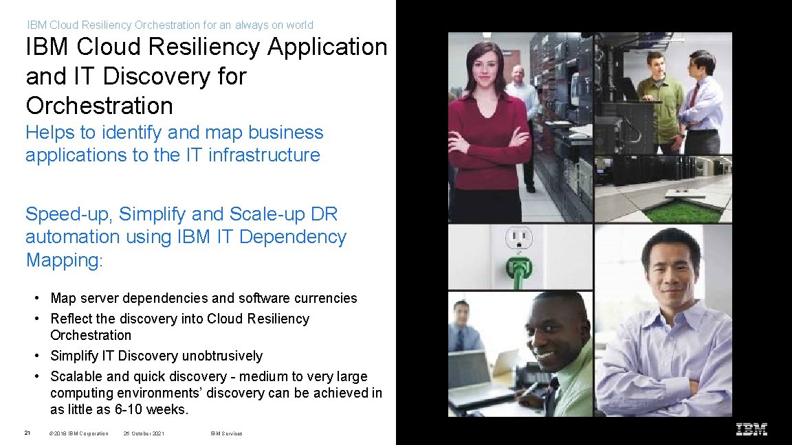 IBM Cloud Resiliency Orchestration for an always on world IBM Cloud Resiliency Application and