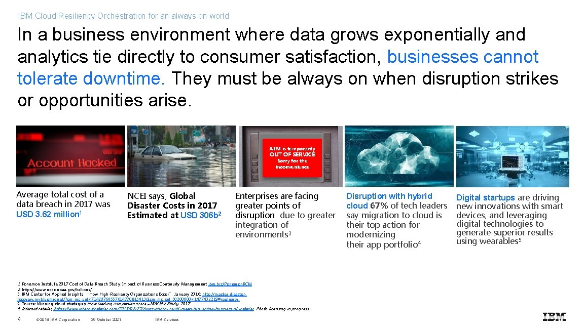 IBM Cloud Resiliency Orchestration for an always on world In a business environment where