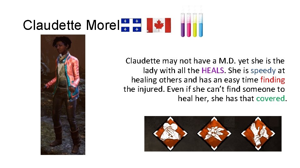 Claudette Morel Claudette may not have a M. D. yet she is the lady