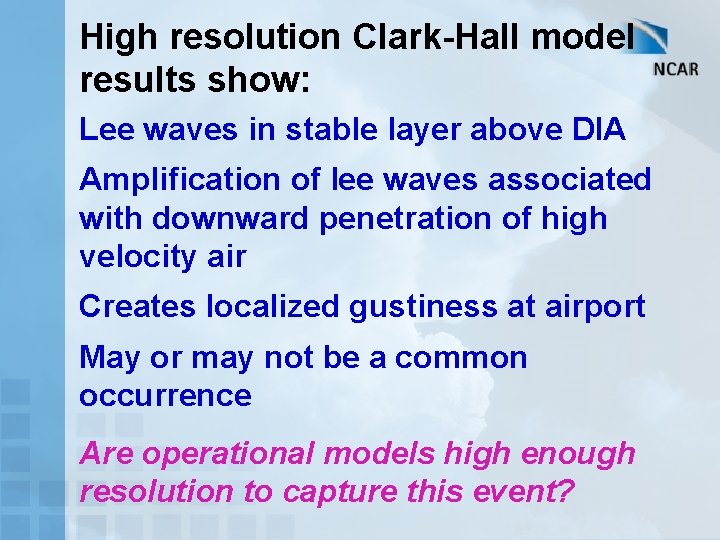 High resolution Clark-Hall model results show: Lee waves in stable layer above DIA Amplification