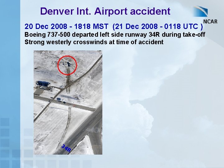 Denver Int. Airport accident 20 Dec 2008 - 1818 MST (21 Dec 2008 -