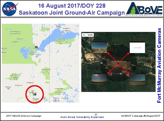 CARVE Fort Mc. Murray Aviation Cameras 16 August 2017/DOY 228 Saskatoon Joint Ground-Air Campaign