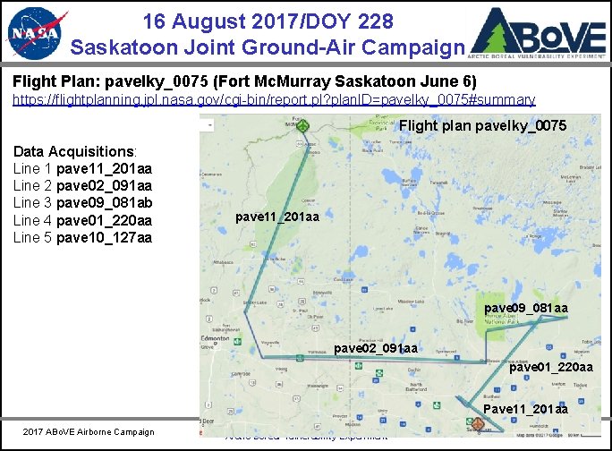 16 August 2017/DOY 228 Saskatoon Joint Ground-Air Campaign CARVE Flight Plan: pavelky_0075 (Fort Mc.