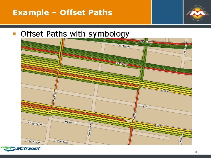 Example – Offset Paths § Offset Paths with symbology 18 Example – Offset Paths § Offset Paths with symbology 18