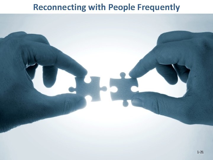 Reconnecting with People Frequently 1 -21 