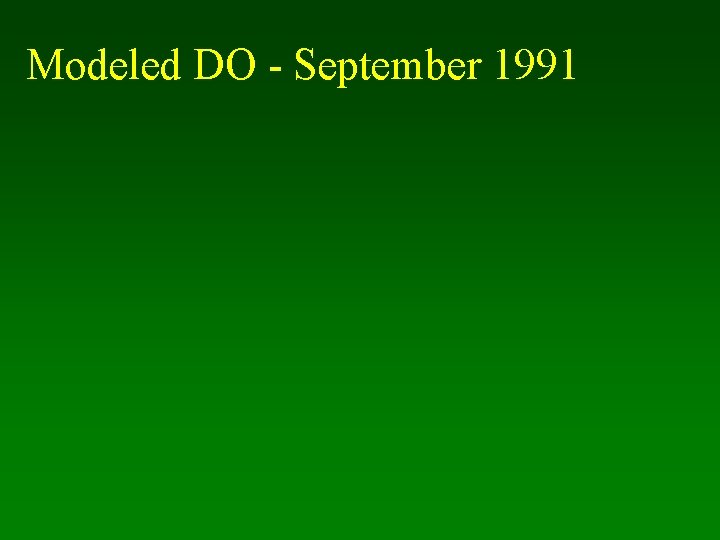 Modeled DO - September 1991 