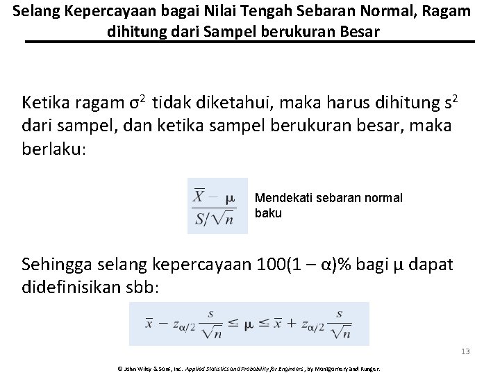 Selang Kepercayaan bagai Nilai Tengah Sebaran Normal, Ragam dihitung dari Sampel berukuran Besar Ketika