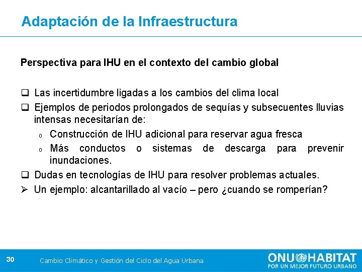 Adaptación de la Infraestructura Perspectiva para IHU en el contexto del cambio global q